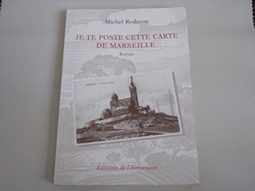 Je te poste cette carte de Marseille...