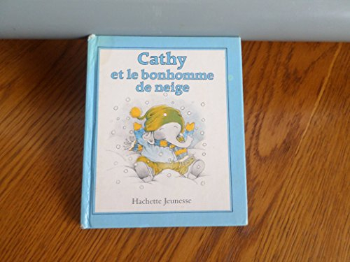 Cathy et le bonhomme de neige (Cathy)