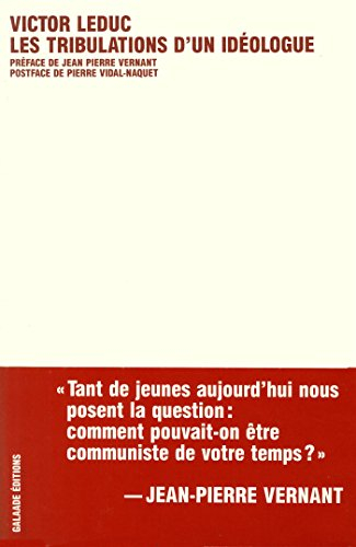 Les tribulations d'un idéologue