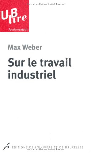 Sur le travail industriel