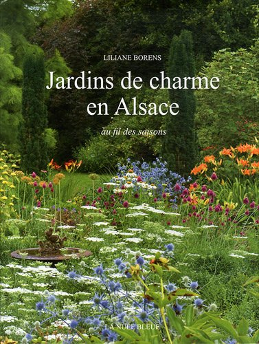 Jardins de charme en Alsace : au fil des saisons