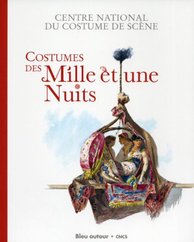 Costumes des Mille et une Nuits