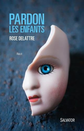 Pardon les enfants : récit