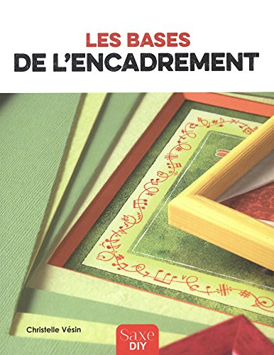 Les bases de l'encadrement