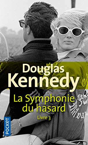 La symphonie du hasard. Vol. 3