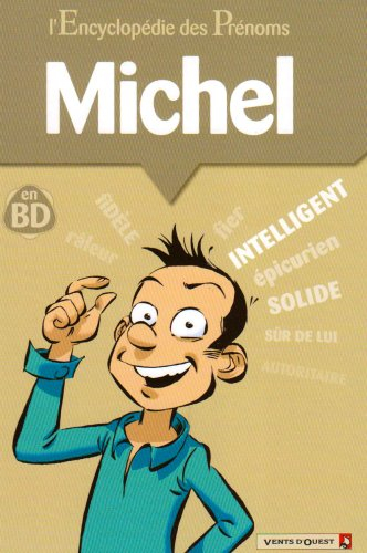 L'encyclopédie des prénoms : en BD. Vol. 31. Michel