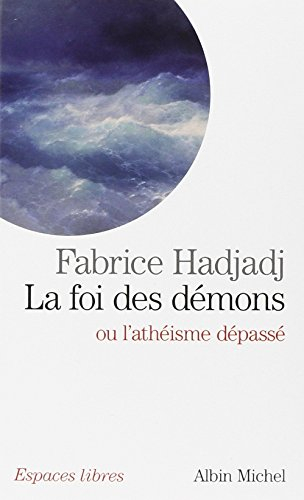 La foi des démons ou L'athéisme dépassé