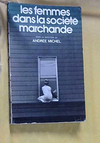 Les Femmes dans la société marchande