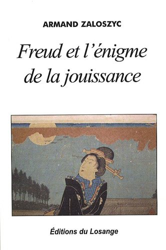 Freud et l'énigme de la jouissance
