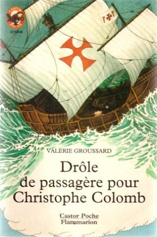 Drôle de passagère pour Christophe Colomb