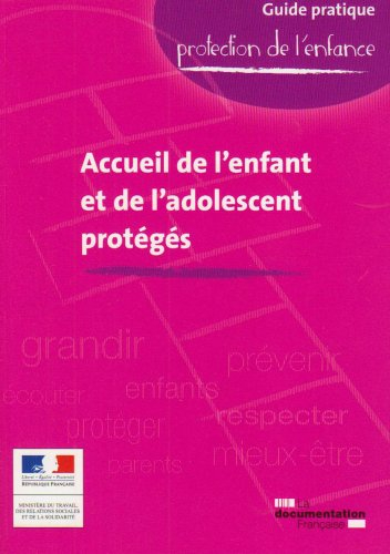 Accueil de l'enfant et de l'adolescent protégés