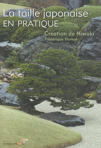 La taille japonaise en pratique : création de niwaki