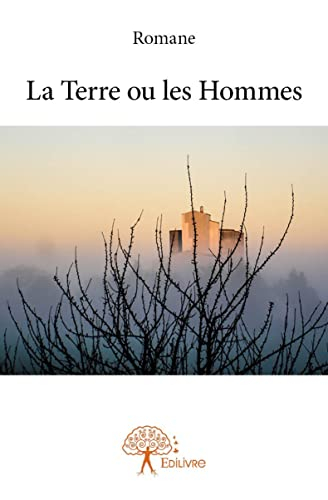 La terre ou les hommes