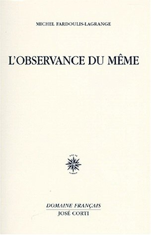 L'observance du même