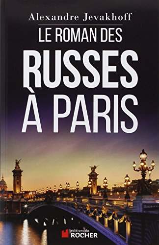 Le roman des Russes à Paris