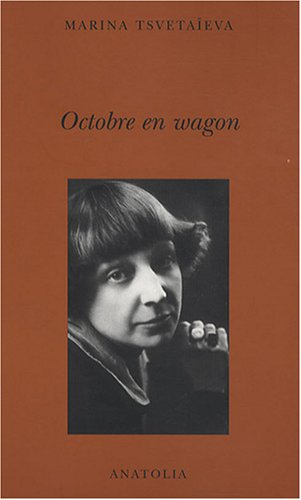 Octobre en wagon : Moscou 1918-1920