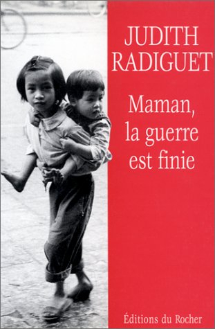 Maman, la guerre est finie