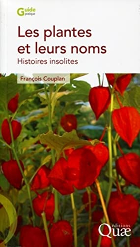 Les plantes et leurs noms : histoires insolites