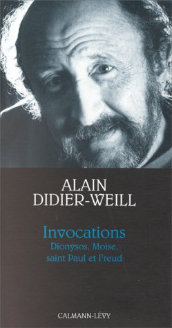 Invocations : Dionysos, Moïse, saint Paul et Freud