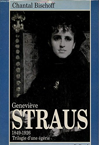 Geneviève Straus : trilogie d'une égérie