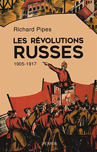 Les révolutions russes : 1905-1917