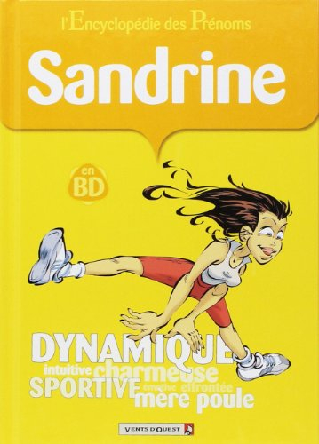 L'encyclopédie des prénoms : en BD. Vol. 14. Sandrine