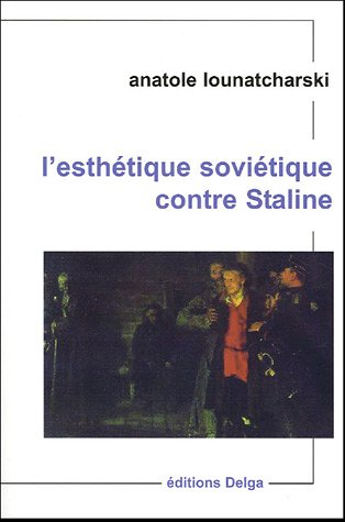 L'esthétique soviétique contre Staline