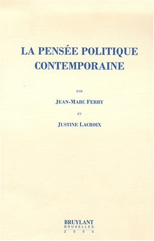 La pensée politique contemporaine