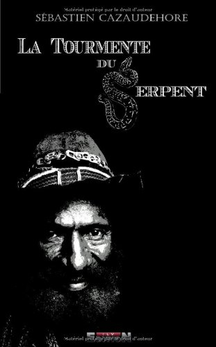 La tourmente du serpent