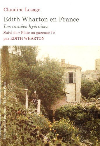 Edith Wharton en France : les années hyéroises. Plate ou gazeuse ?
