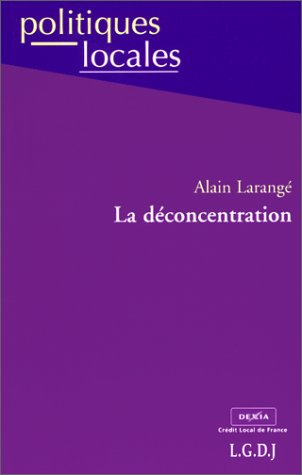 La déconcentration