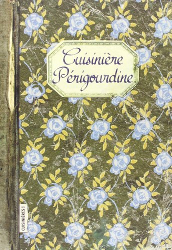 Cuisinière périgourdine