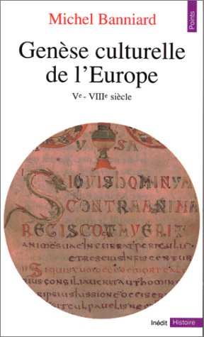 Genèse culturelle de l'Europe : Ve-VIII siècles
