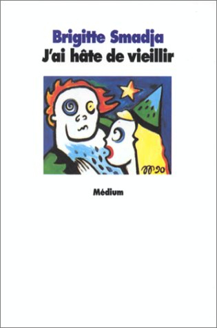 J'ai hâte de vieillir