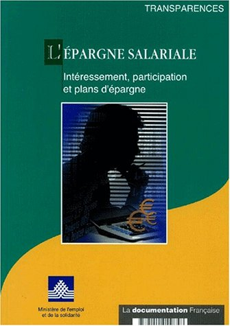L'épargne salariale : intéressement, participation et plans d'épargne