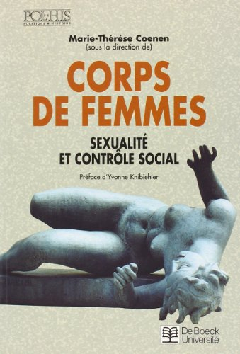 Corps de femmes : sexualité et contrôle social