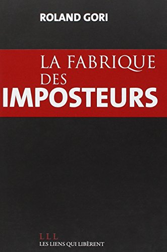 la fabrique des imposteurs