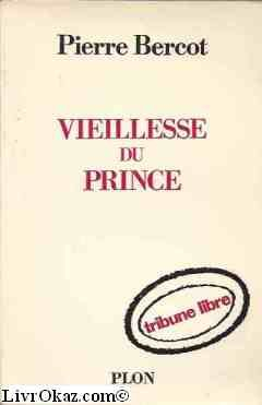 vieillesse du prince. plon, 1969, br.