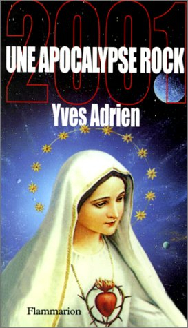 2001, une apocalypse rock