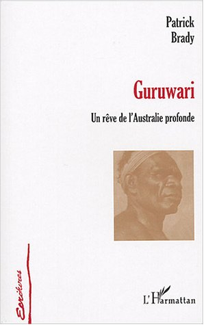 Guruwari : un rêve de l'Australie profonde