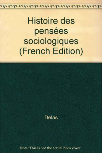 Histoire des pensées sociologiques