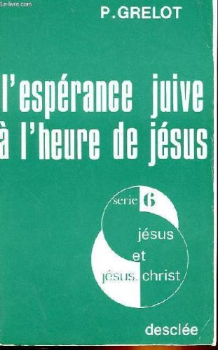 l'esperance juive a l'heure de jesus