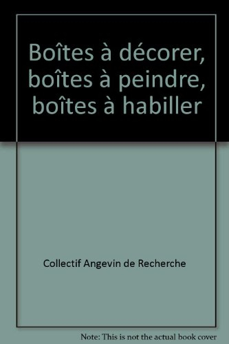 Boîtes à décorer, à peindre, à habiller