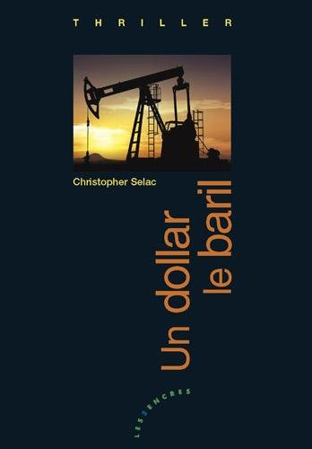Un dollar le baril