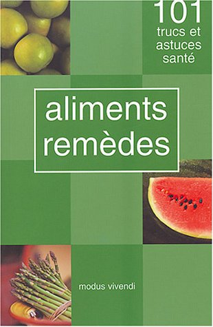 aliments remèdes