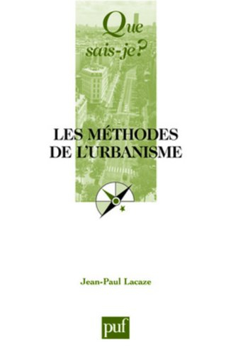 Les méthodes de l'urbanisme