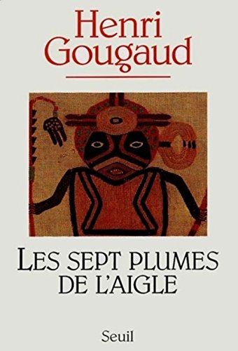 Les sept plumes de l'aigle