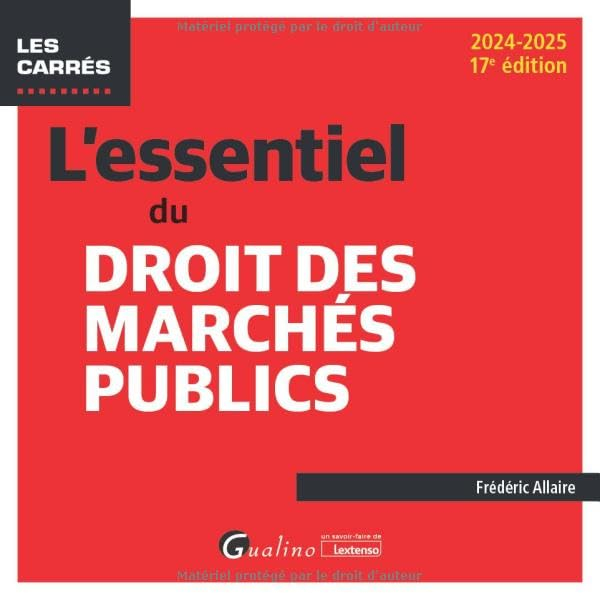 L'essentiel du droit des marchés publics : 2024-2025