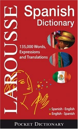 larousse pocket spanish/english english/spanish dictionary: espanol-ingles, ingles-espanol
