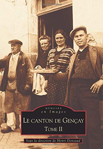 Le canton de Gençay. Vol. 2